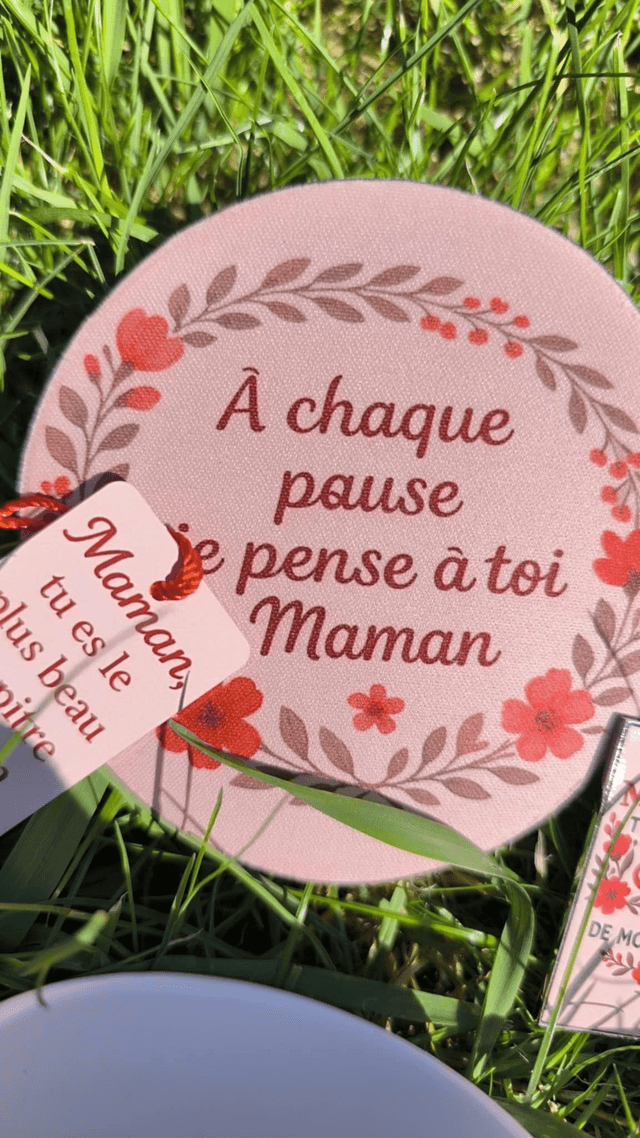 Sous-verre " à chaque pause, je pense à toi maman"